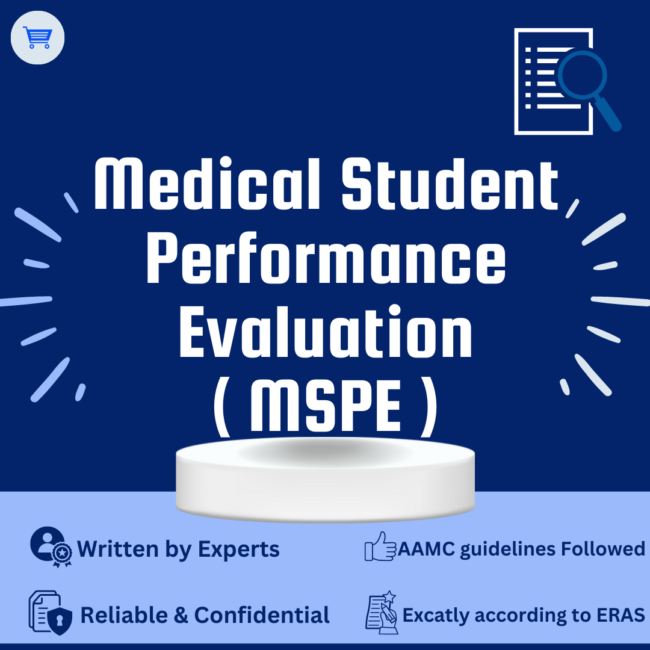Medical Student Performance Evaluation Writing service (mspe)
