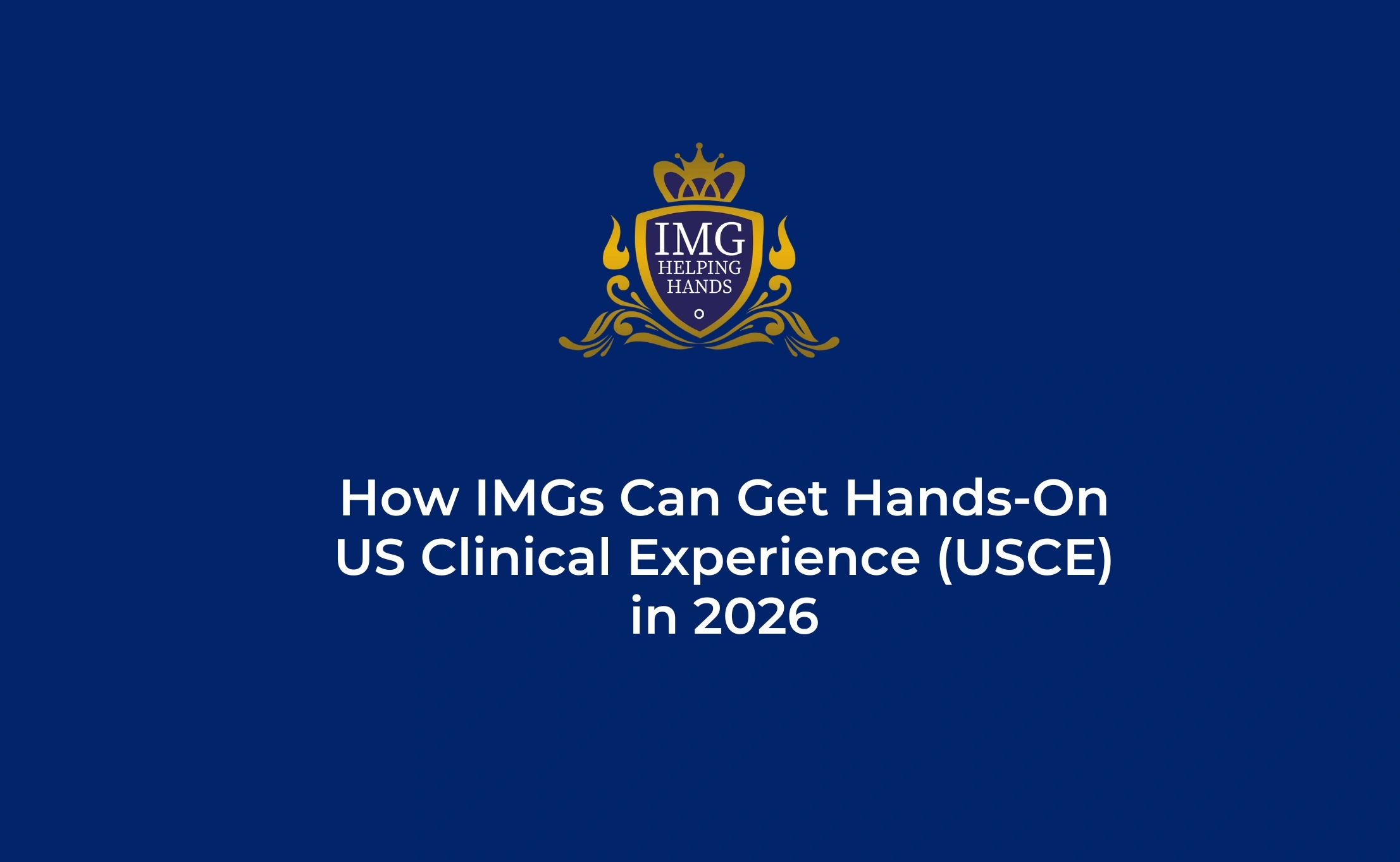 How IMGs Can Get Hands-On US Clinical Experience