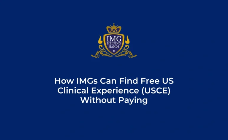 How to Find Free US Clinical Experience (USCE) for IMGs Without Paying