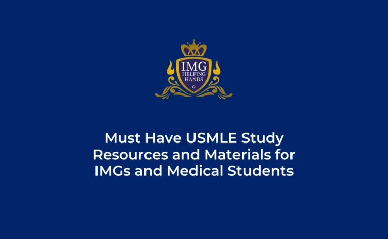 Must Have USMLE Study Resources and Materials for IMGs and Medical Students