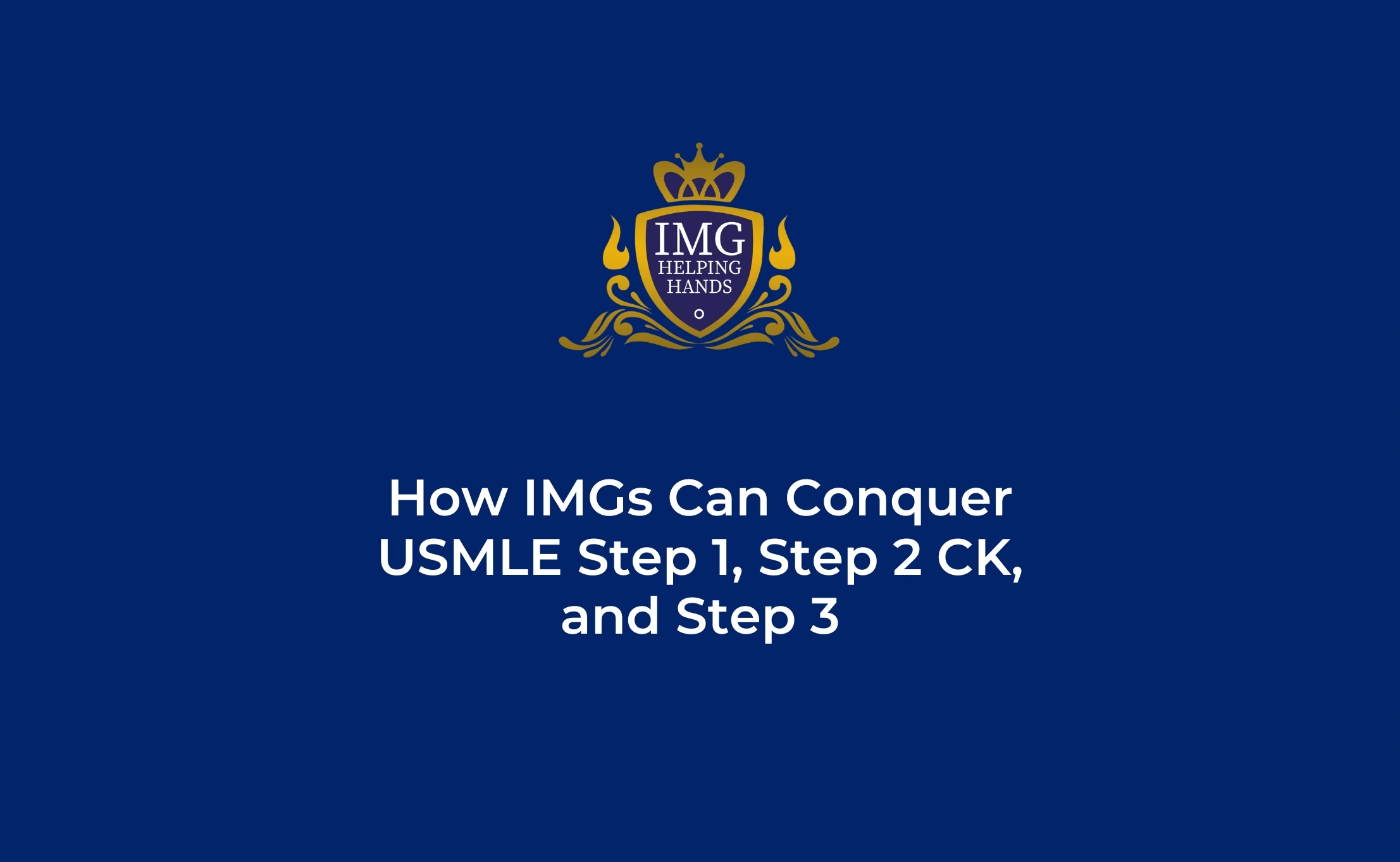 USMLE Step 1 Step 2 CK Step 3 preparation