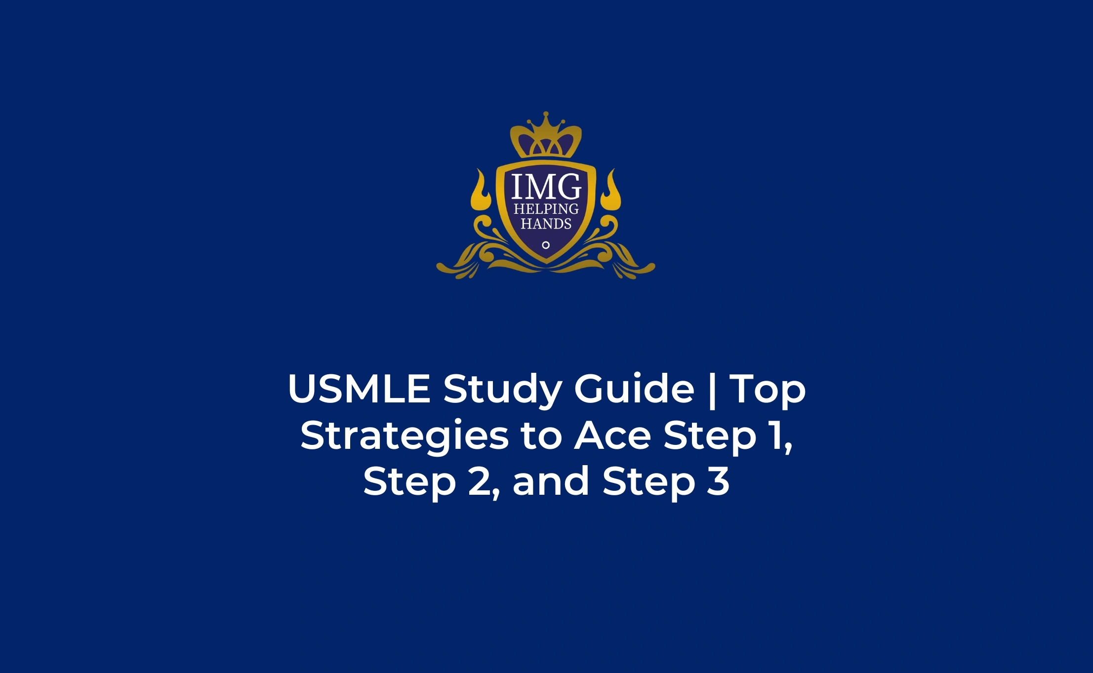 USMLE Study Guide Top Strategies to Ace Step 1 2 and 3