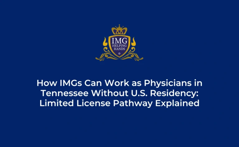 How IMGs Can Work as Physicians in Tennessee Without U.S Residency