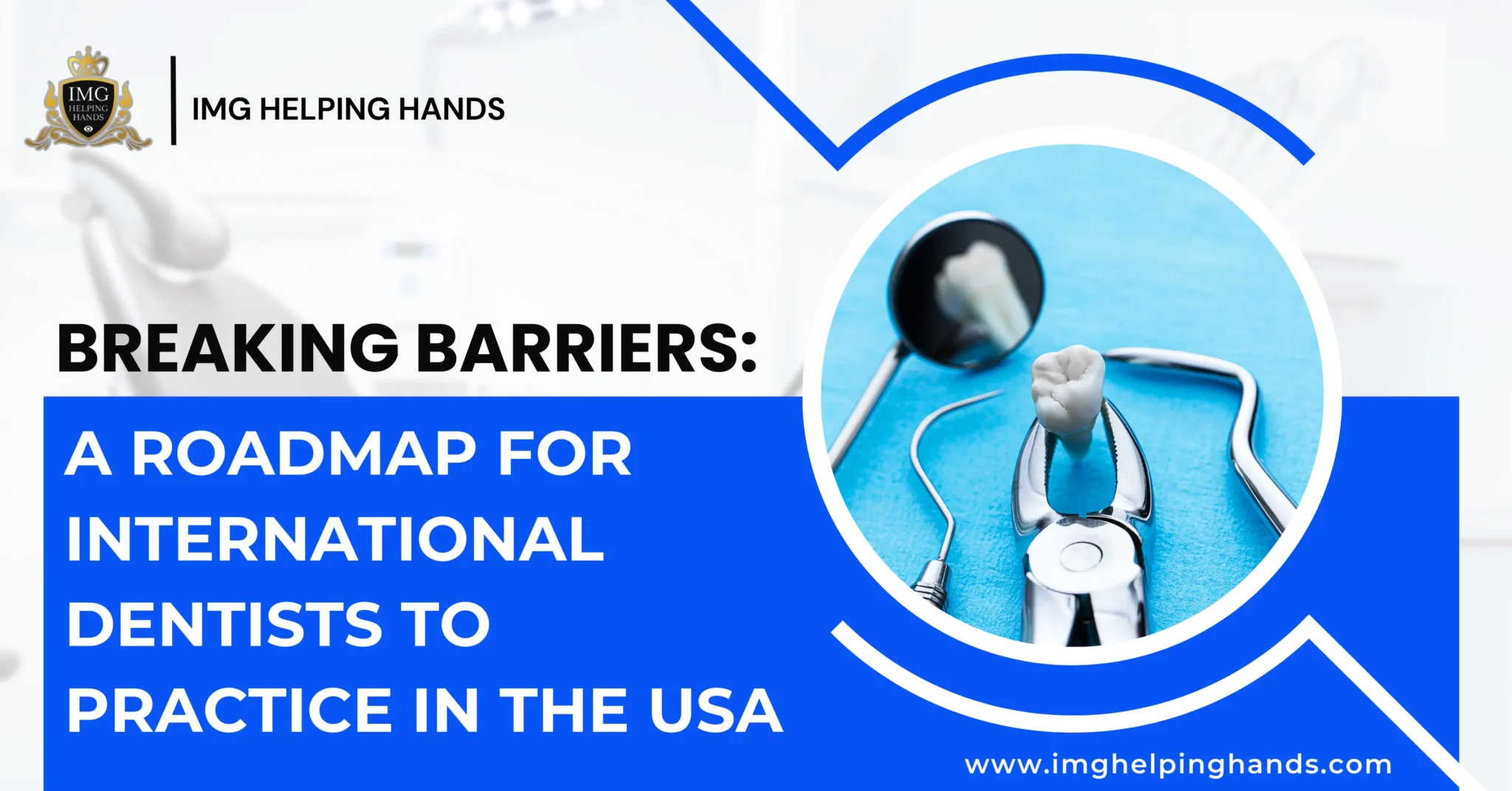 A Comprehensive Guide for International Dentists to Practice in the USA