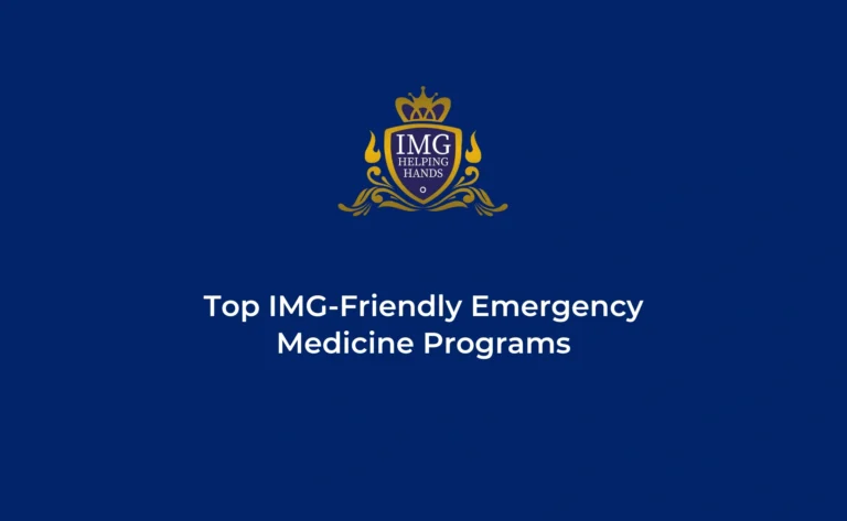 Top IMG-Friendly Emergency Medicine Programs