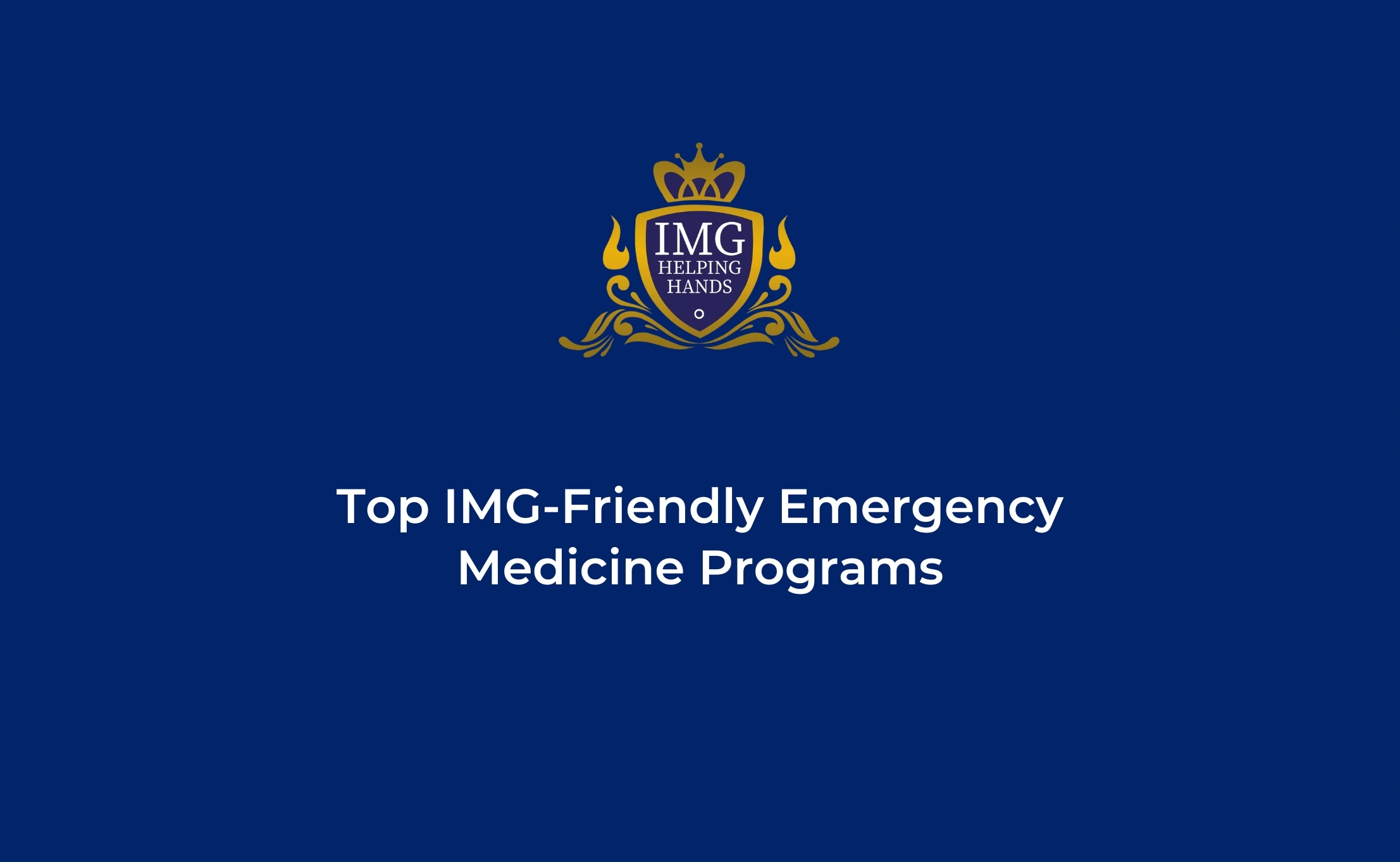 Top IMG-Friendly Emergency Medicine Programs