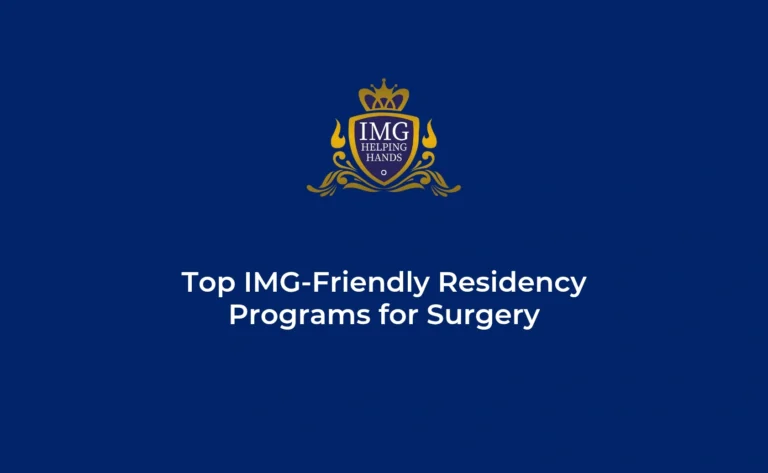 Top IMG-Friendly Residency Programs for Surgery