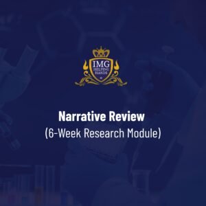 Narrative Review (6-weeks module)