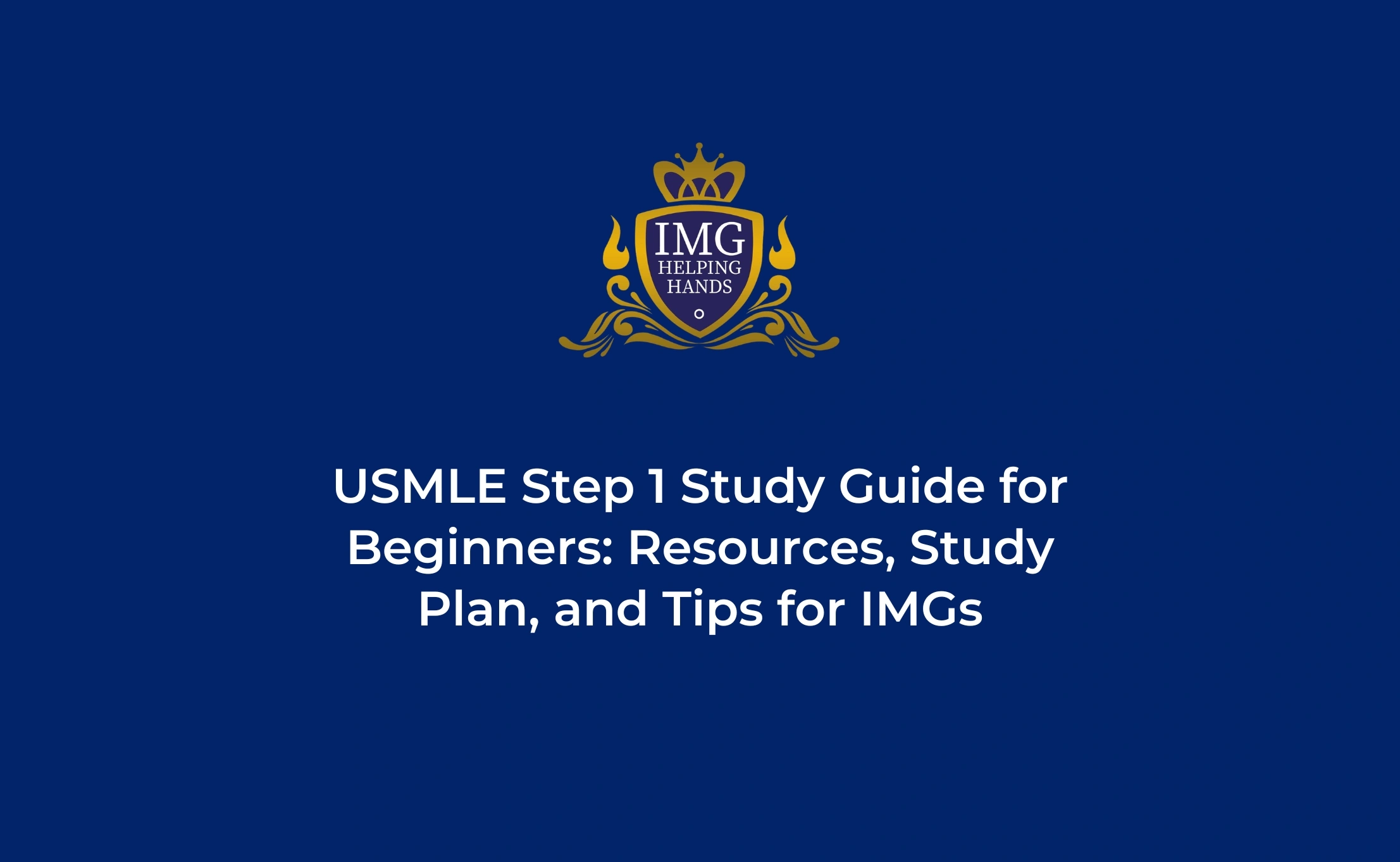 USMLE Step 1 Study Guide for Beginners