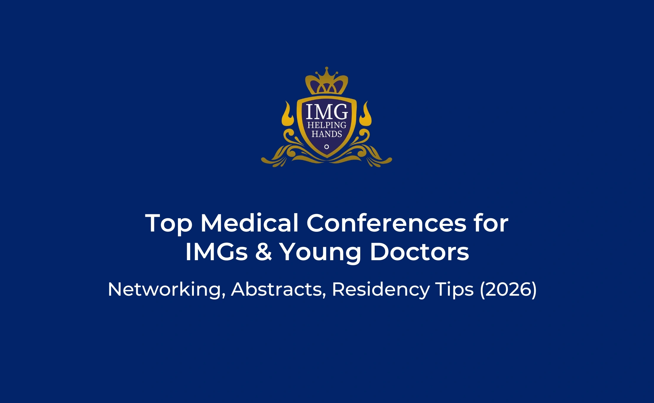 Top Medical Conferences for IMGs 2026