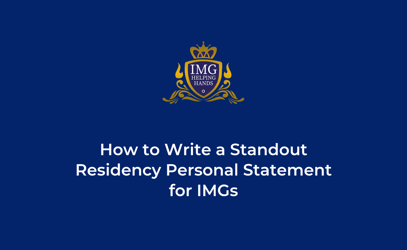 How to Write a Standout Residency Personal Statement for IMGs