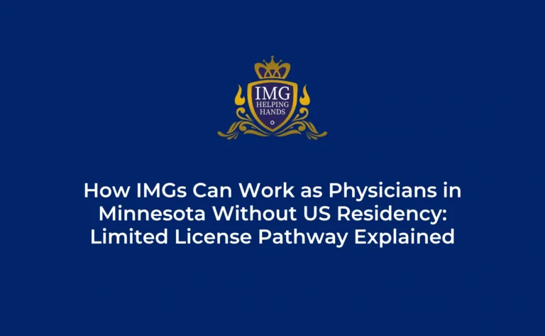 How IMGs Can Work as Physicians in Minnesota Without US Residency