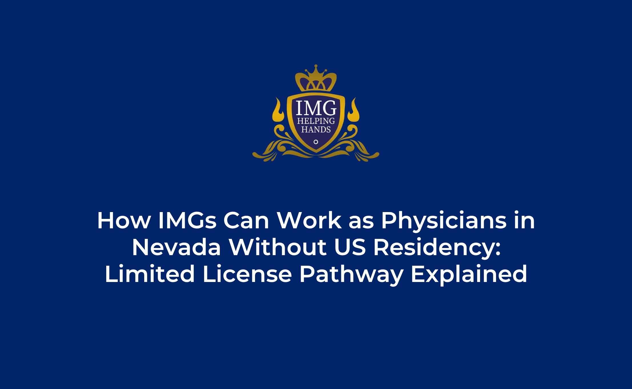 How IMGs Can Work as Physicians in Nevada Without US Residency
