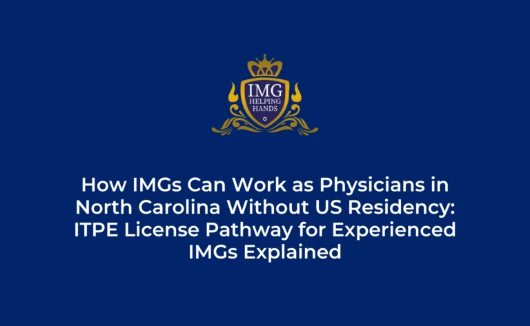 How IMGs Can Work as Physicians in North Carolina Without USA Residency