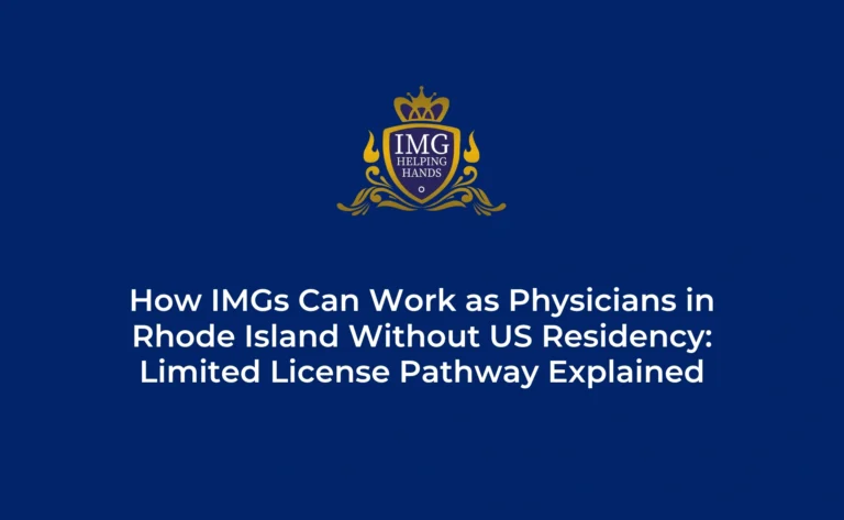 How IMGs Can Work as Physicians in Rhode Island Without US Residency