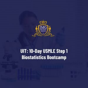 UIT: Biostatistics & Public Health Sciences Step 1 Crash Course