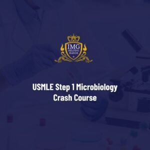 USMLE Step 1 Microbiology Crash Course