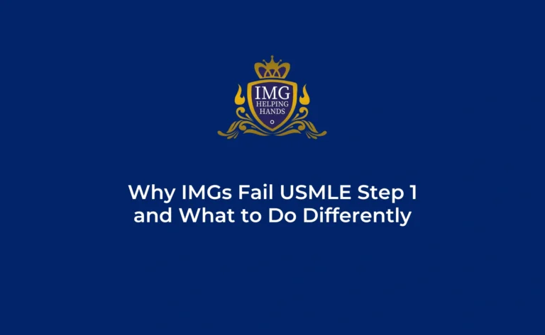 Why IMGs Fail USMLE Step 1