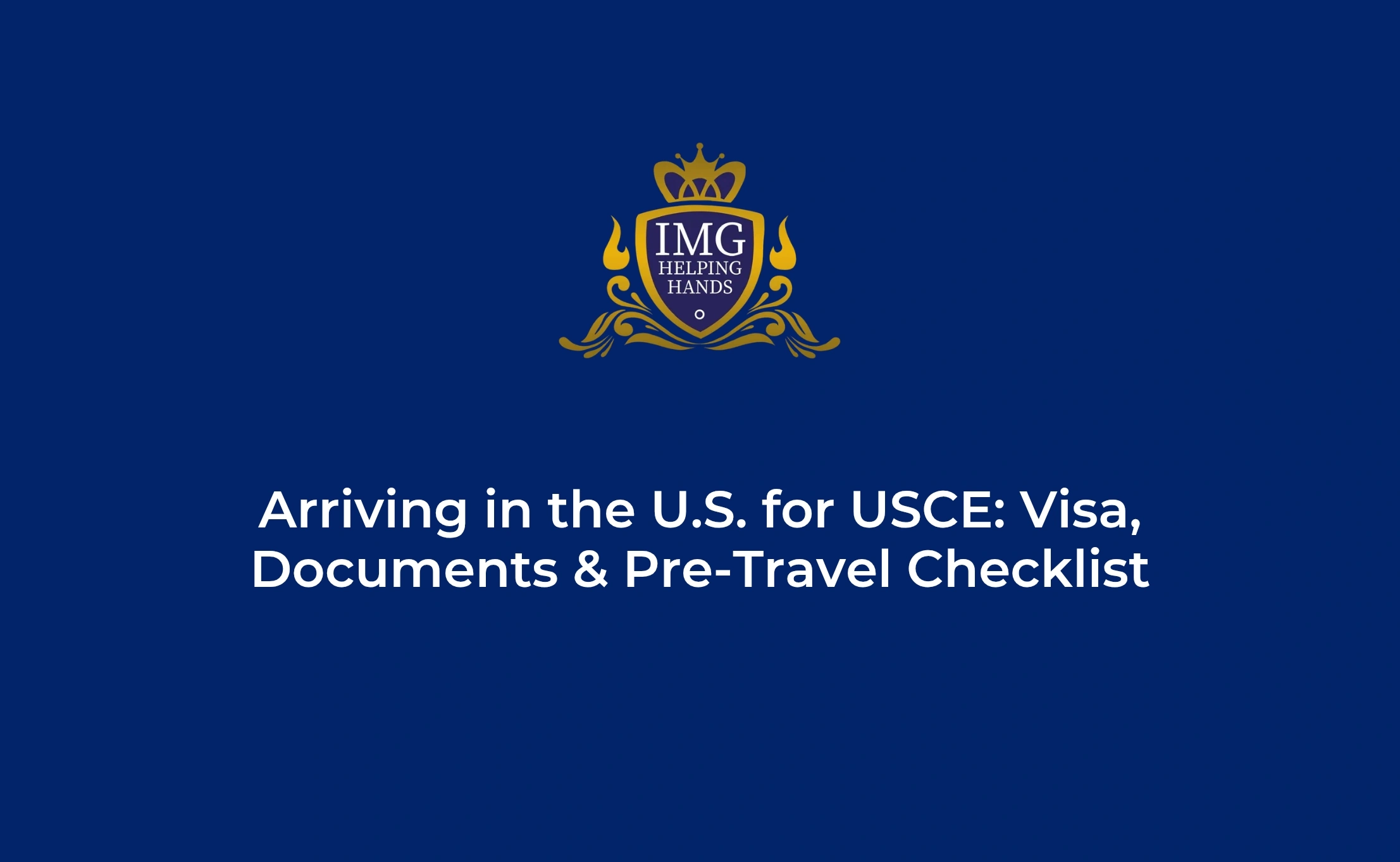 Arriving in The US for USCE Checklist For IMGs