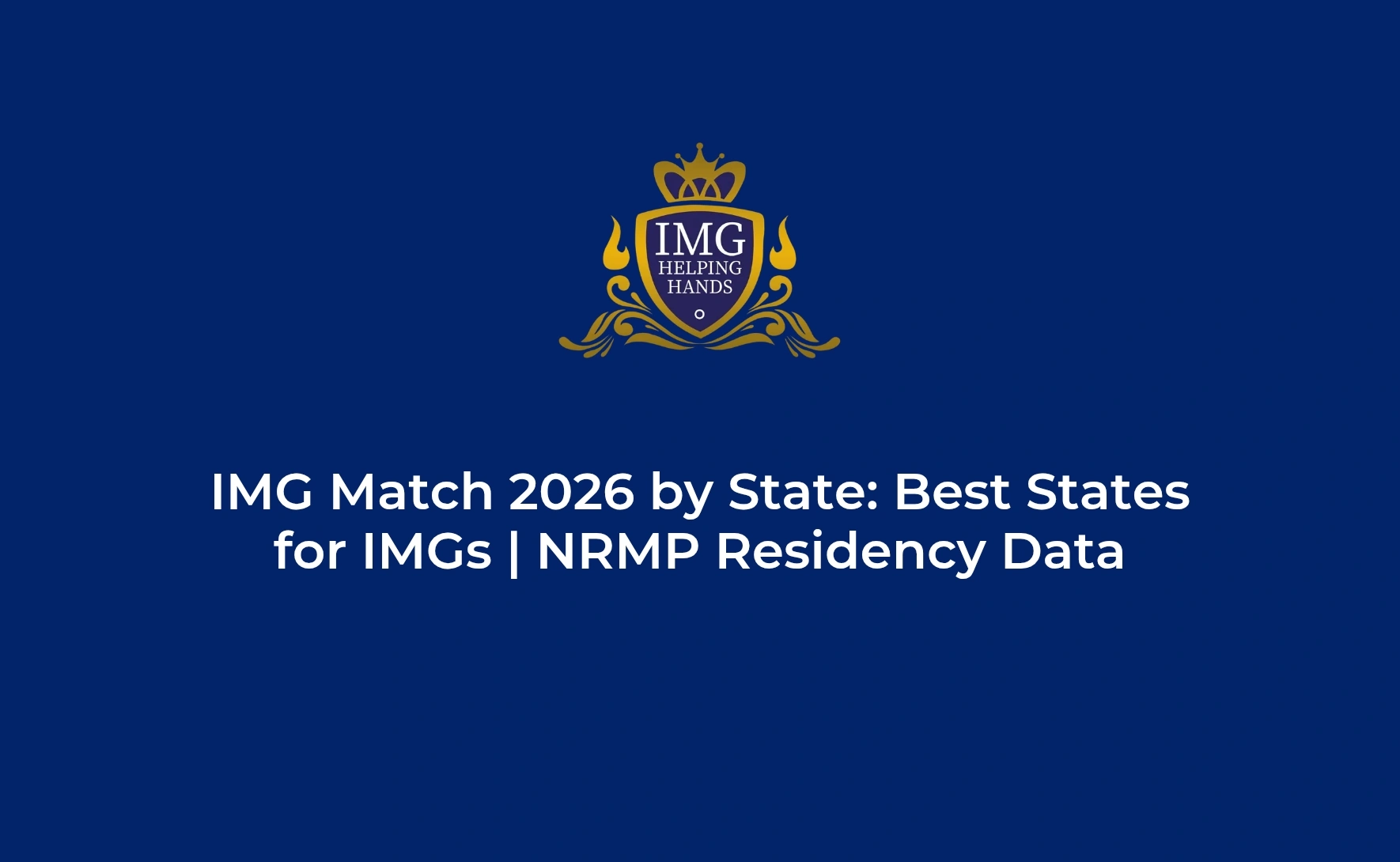 Best States For IMG Residency Match 2026
