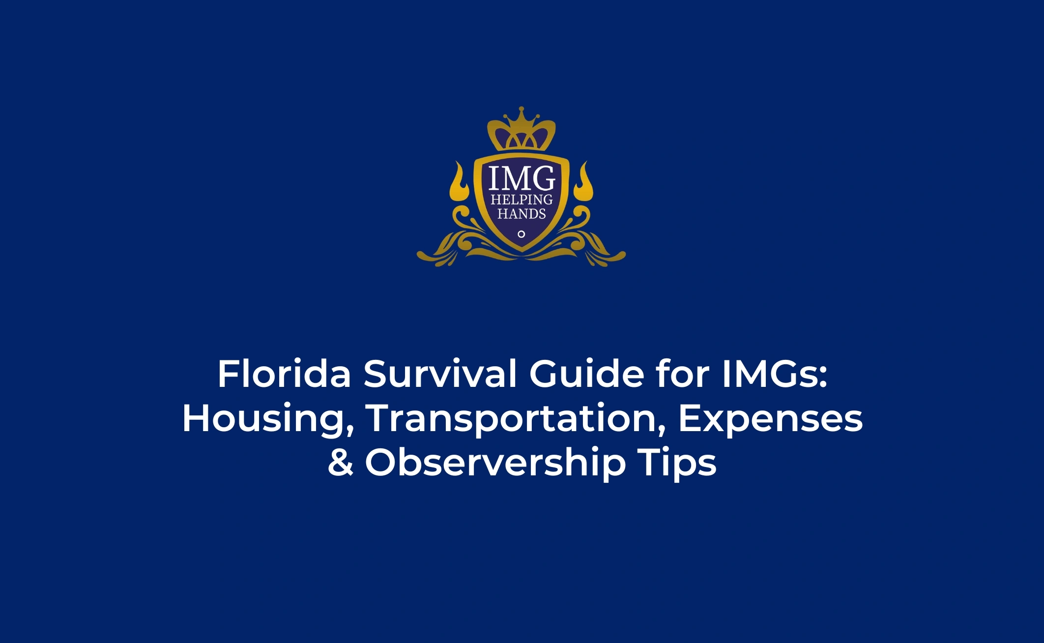 Florida Survival Guide for IMGs