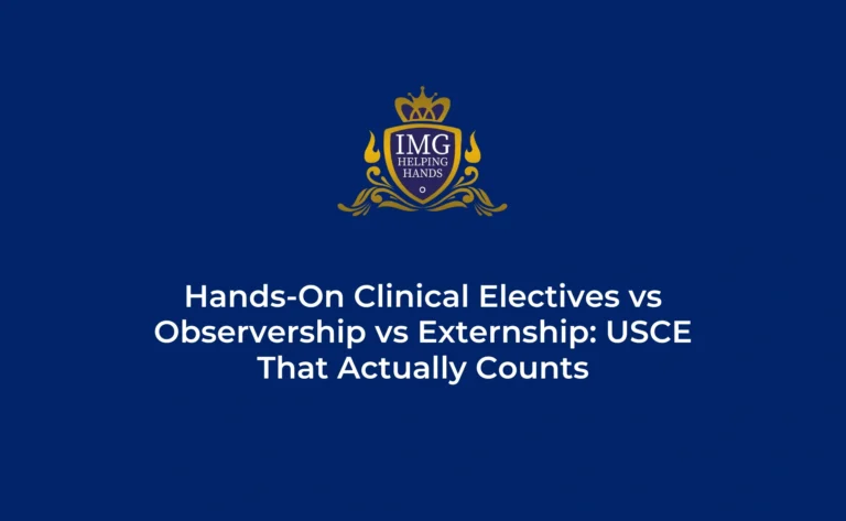 Hands-on Clinical Electives vs Observership vs Externship USCE