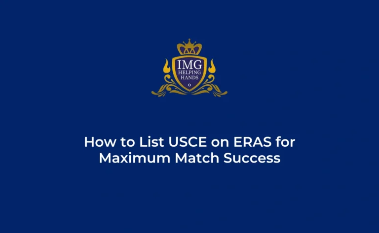 How to List USCE on ERAS for Maximum Match Success