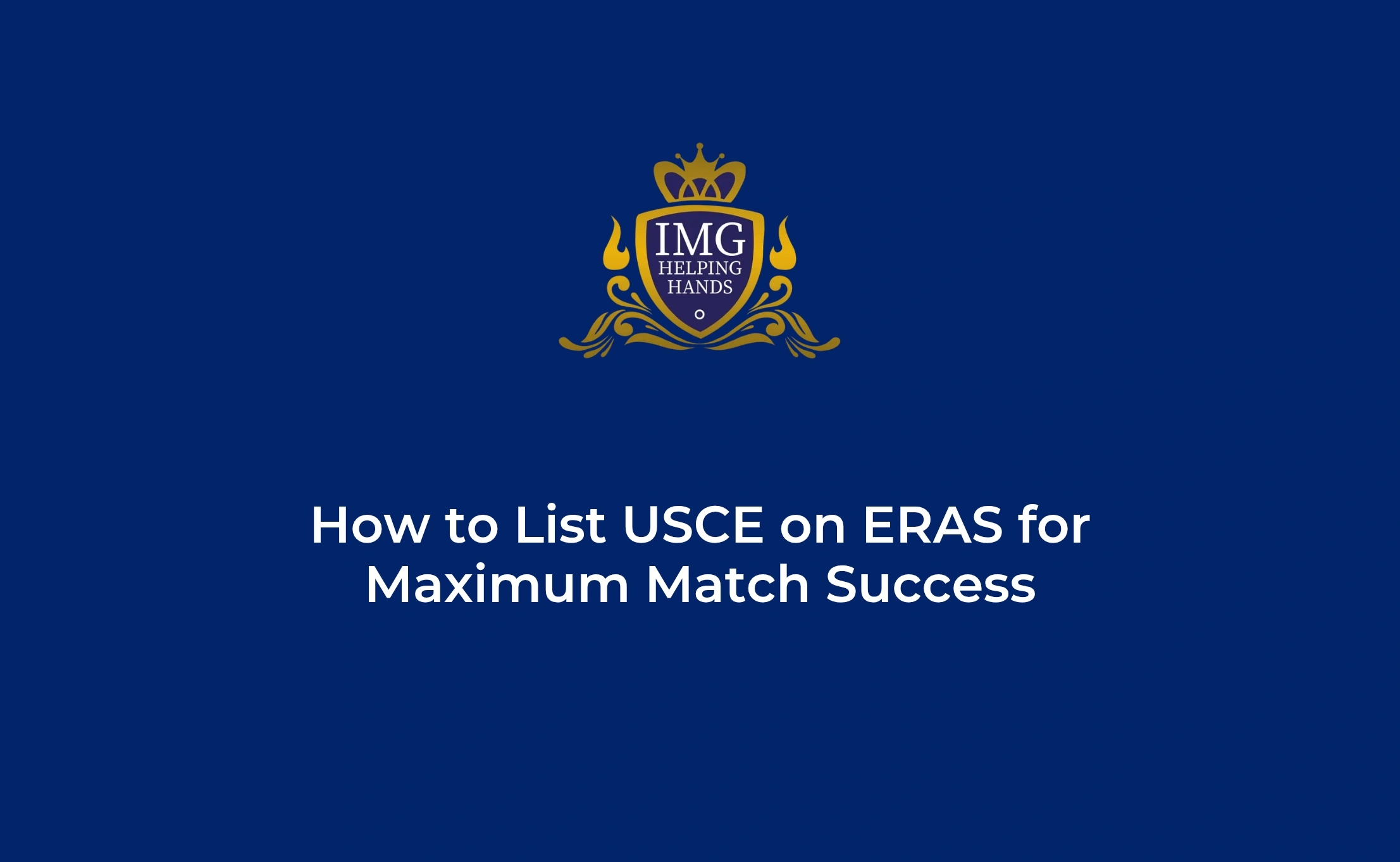 How to List USCE on ERAS for Maximum Match Success