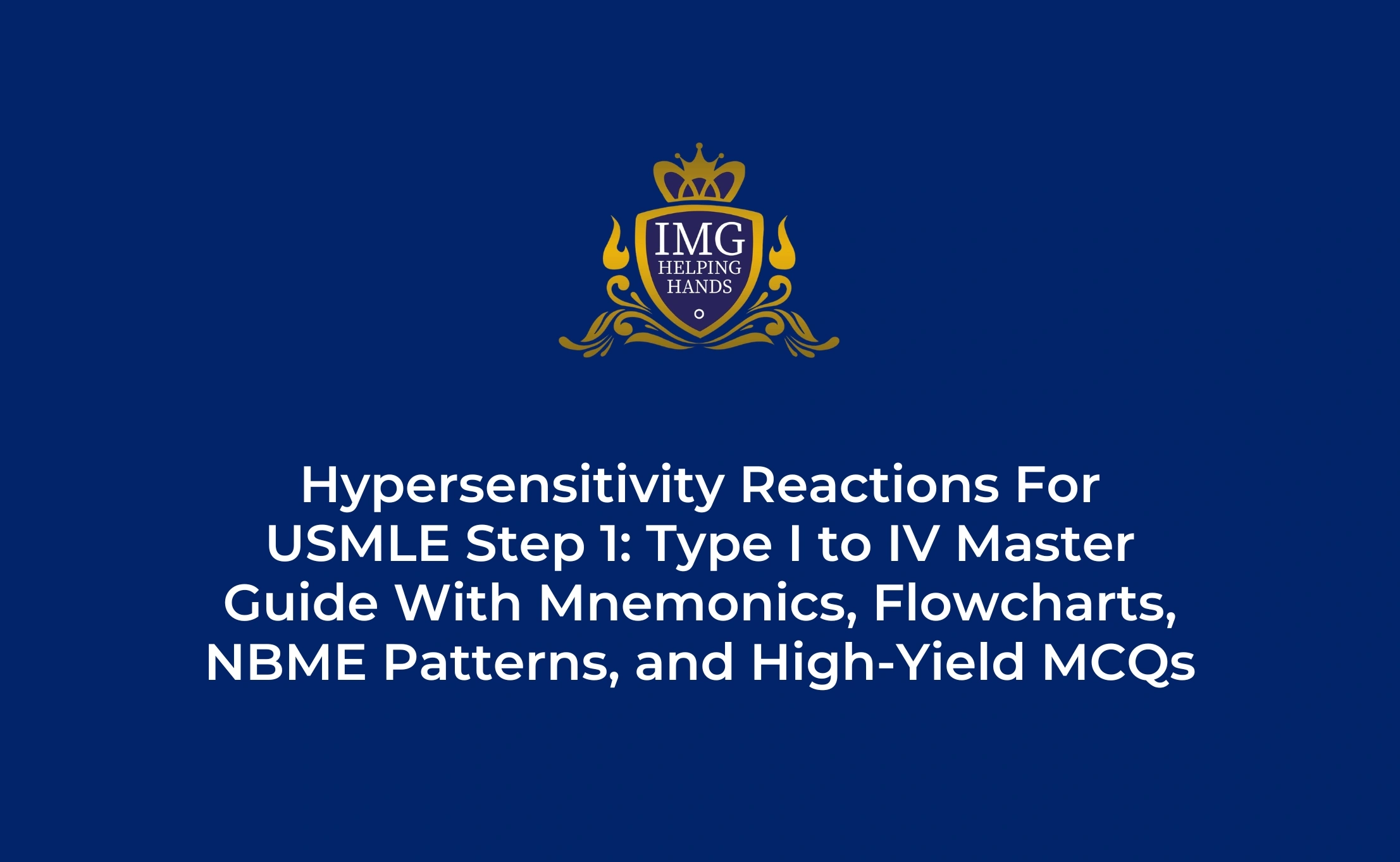 Hypersensitivity Reactions For USMLE Step 1