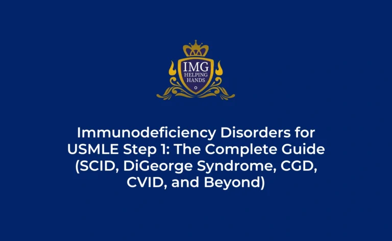 Immunodeficiency Disorders For USMLE Step 1