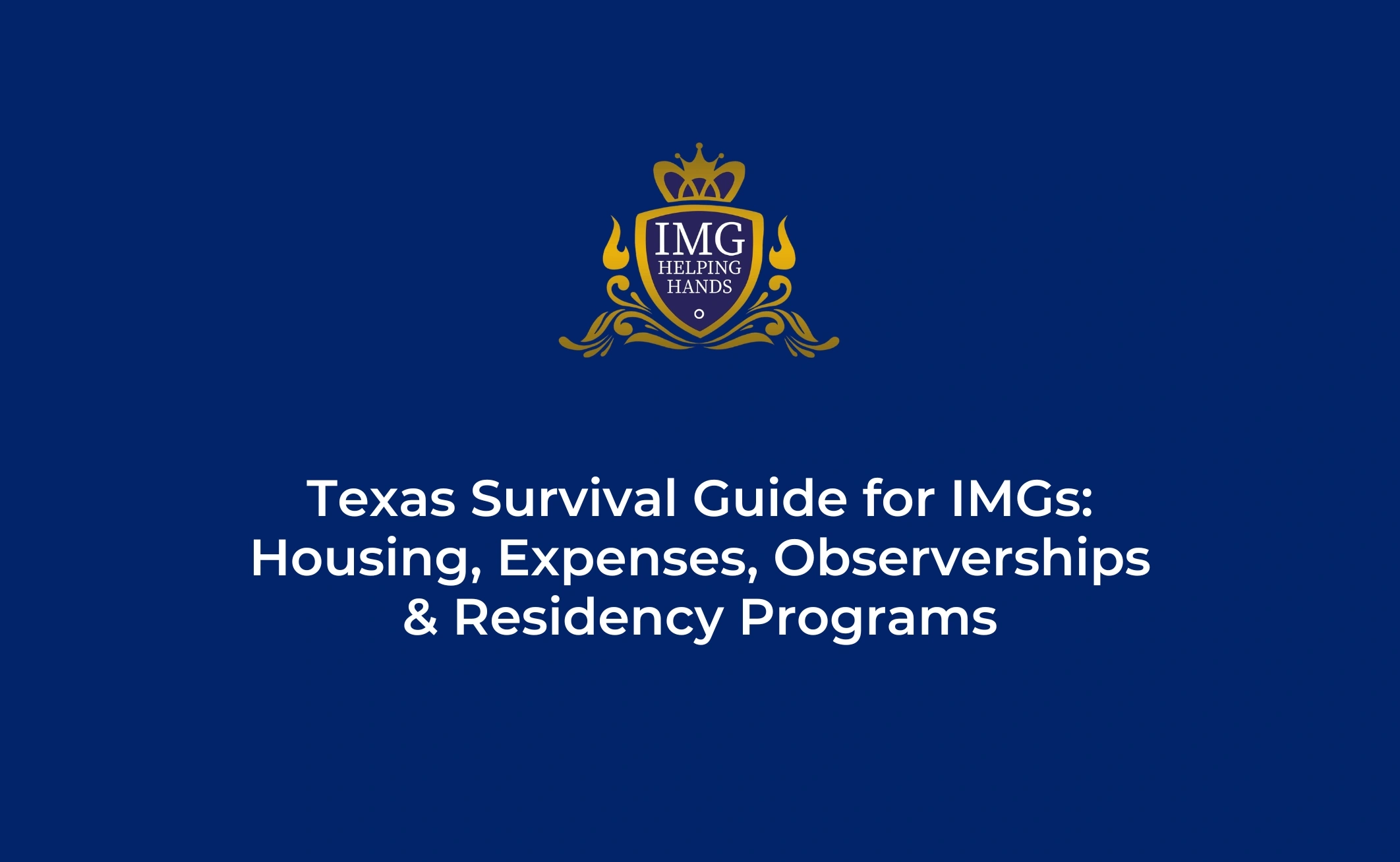 Texas Survival Guide for IMGs