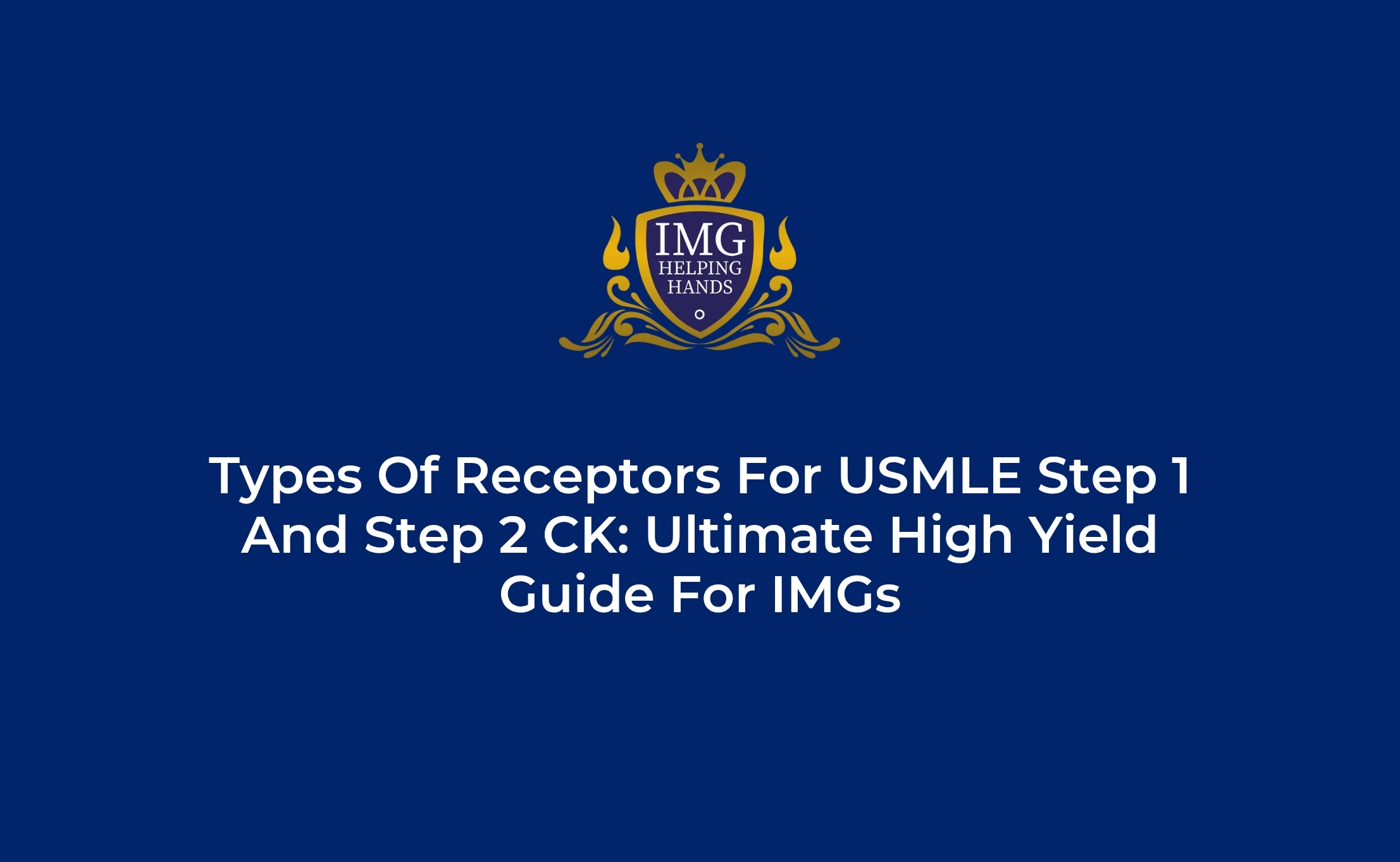 Types Of Receptors For USMLE Step 1 And Step 2 CK