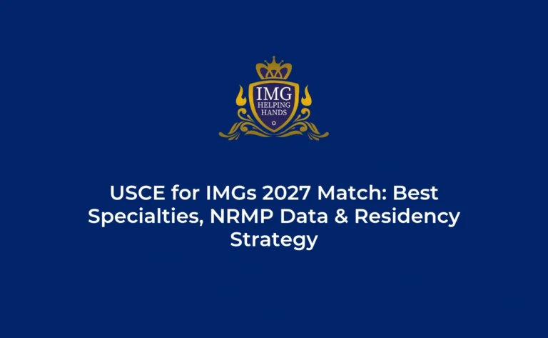 USCE IMGs 2027 Match Best Specialties NRMP Residency US