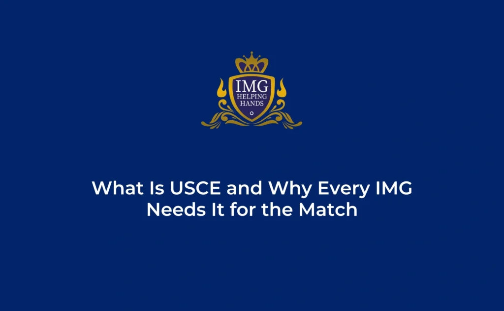 Usce What is USCE and Why Every IMG Needs it for the Match