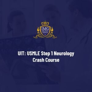 UIT: USMLE STEP 1 Neurology Crash Course