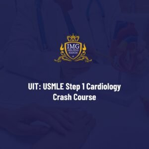 UIT: USMLE STEP 1 Cardiology Crash Course