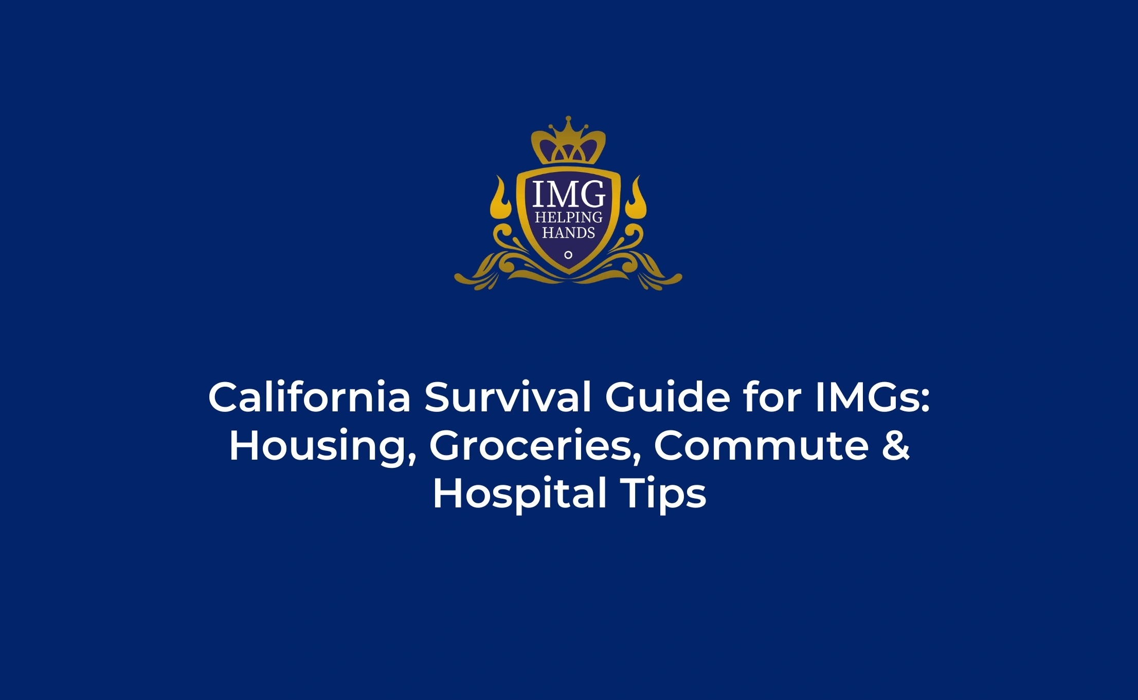 California Survival Guide for IMGs