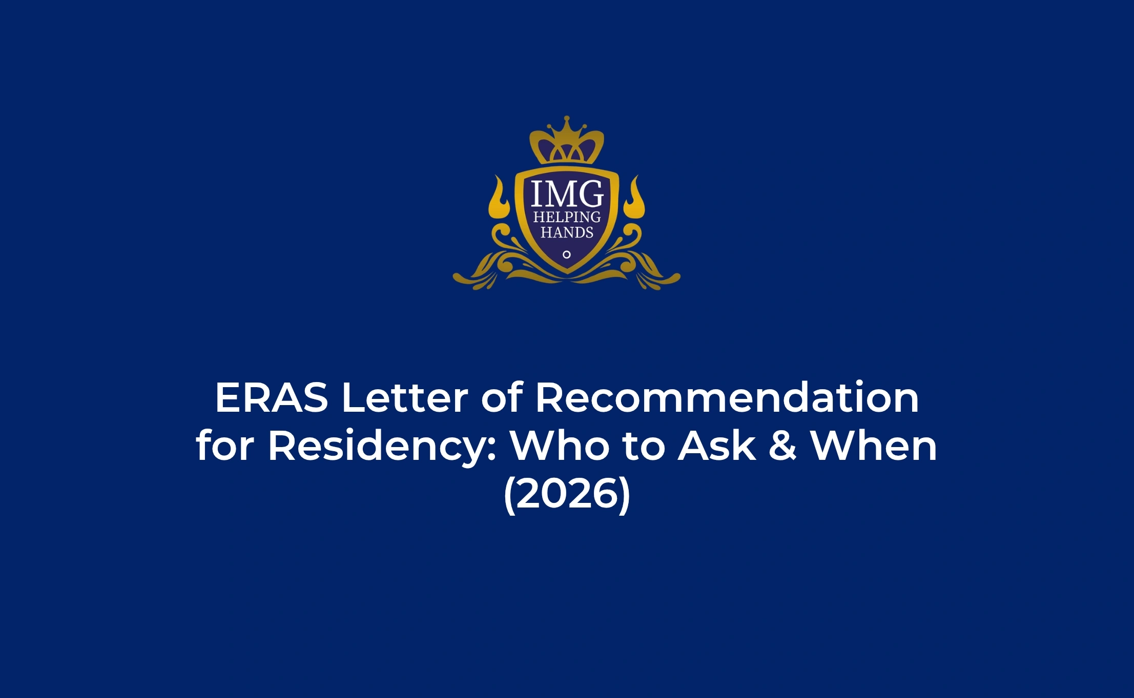 ERAS Letter of Recommendation for Residency