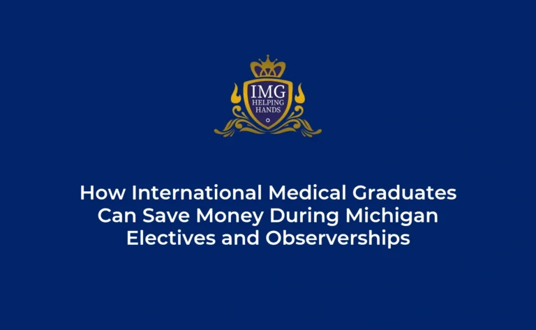 How IMGs Can Save Money During Michigan Observerships