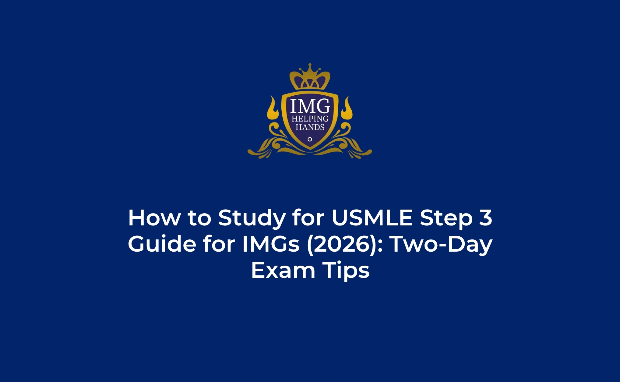 How to Study for USMLE Step 3 Guide for IMGs