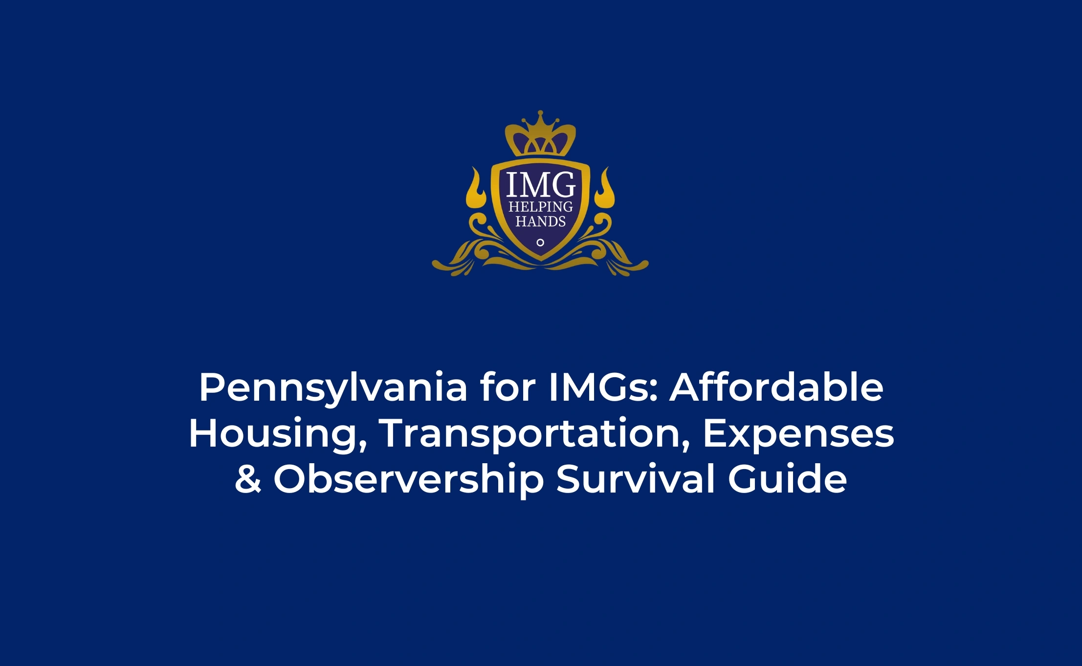 Pennsylvania Survival Guide for IMGs