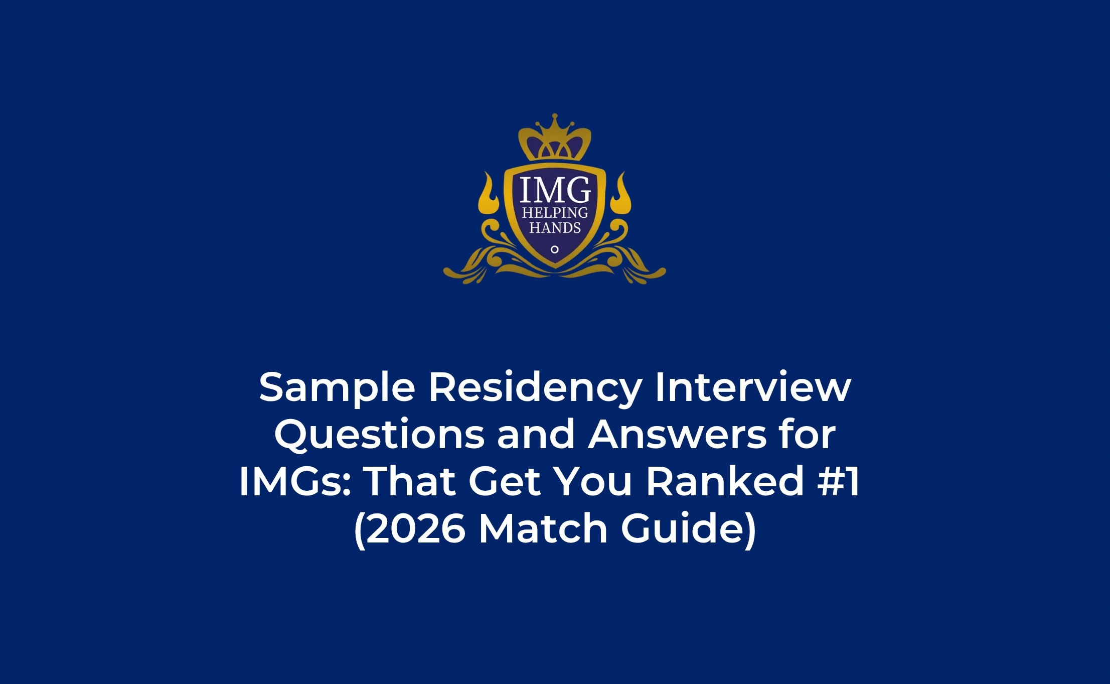 Sample Residency Interview Questions and Answers for IMGs