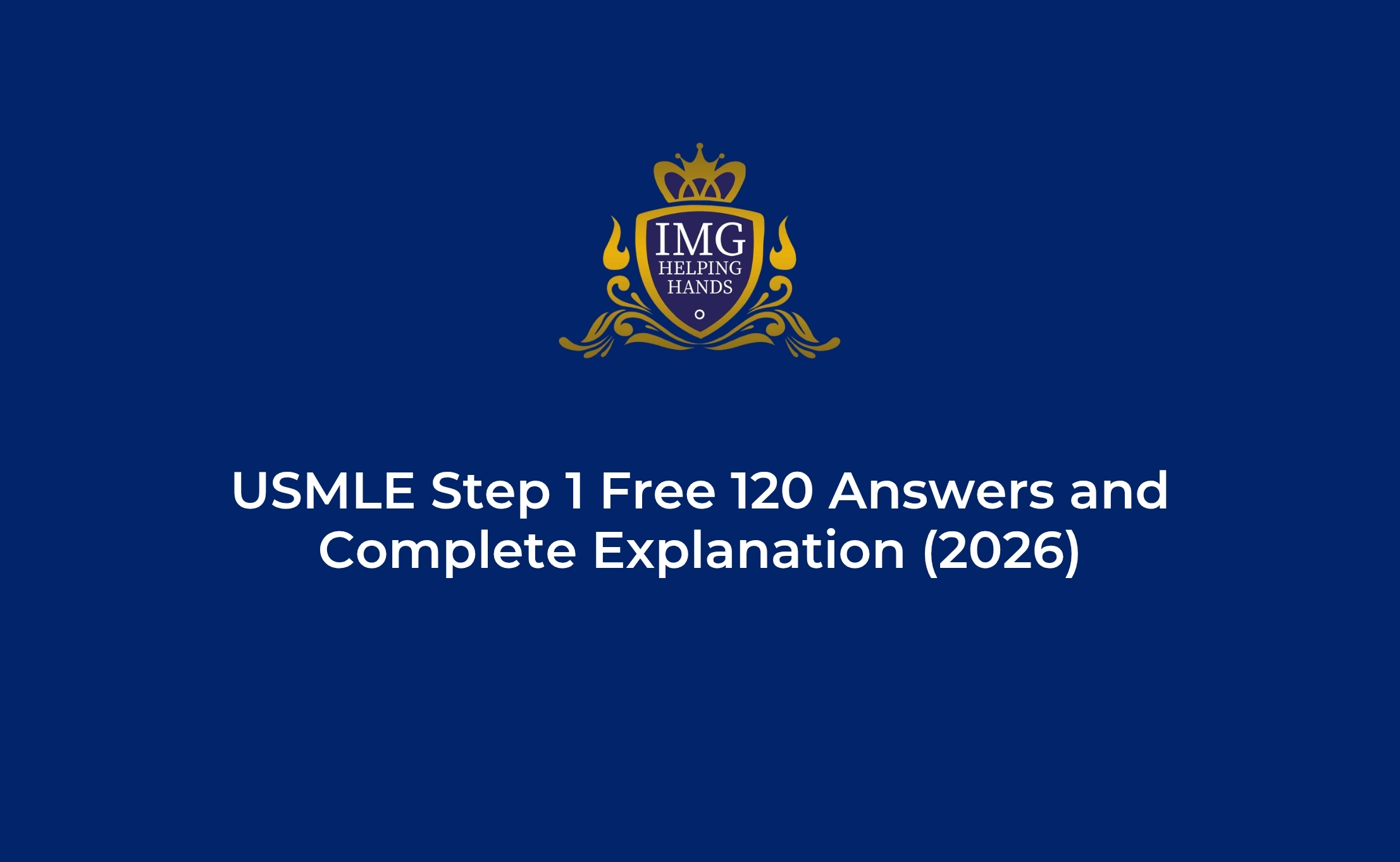 USMLE Free 120 Step 1 Answers and Complete Explanation