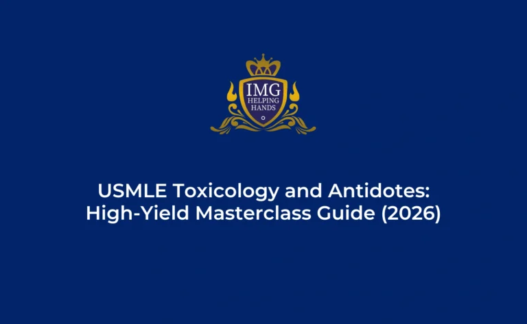 USMLE Toxicology & Antidotes High-Yield Masterclass