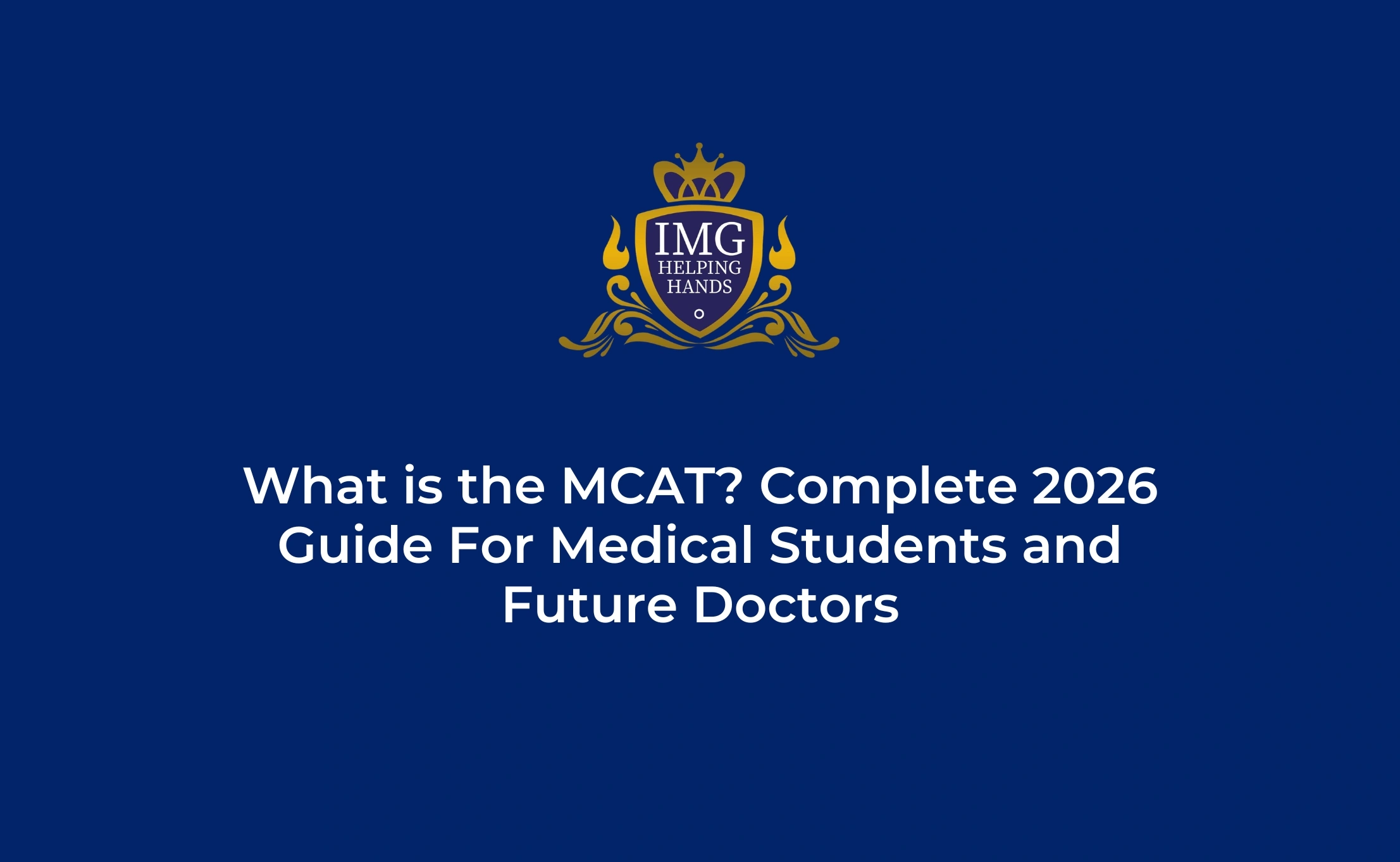 What is The MCAT