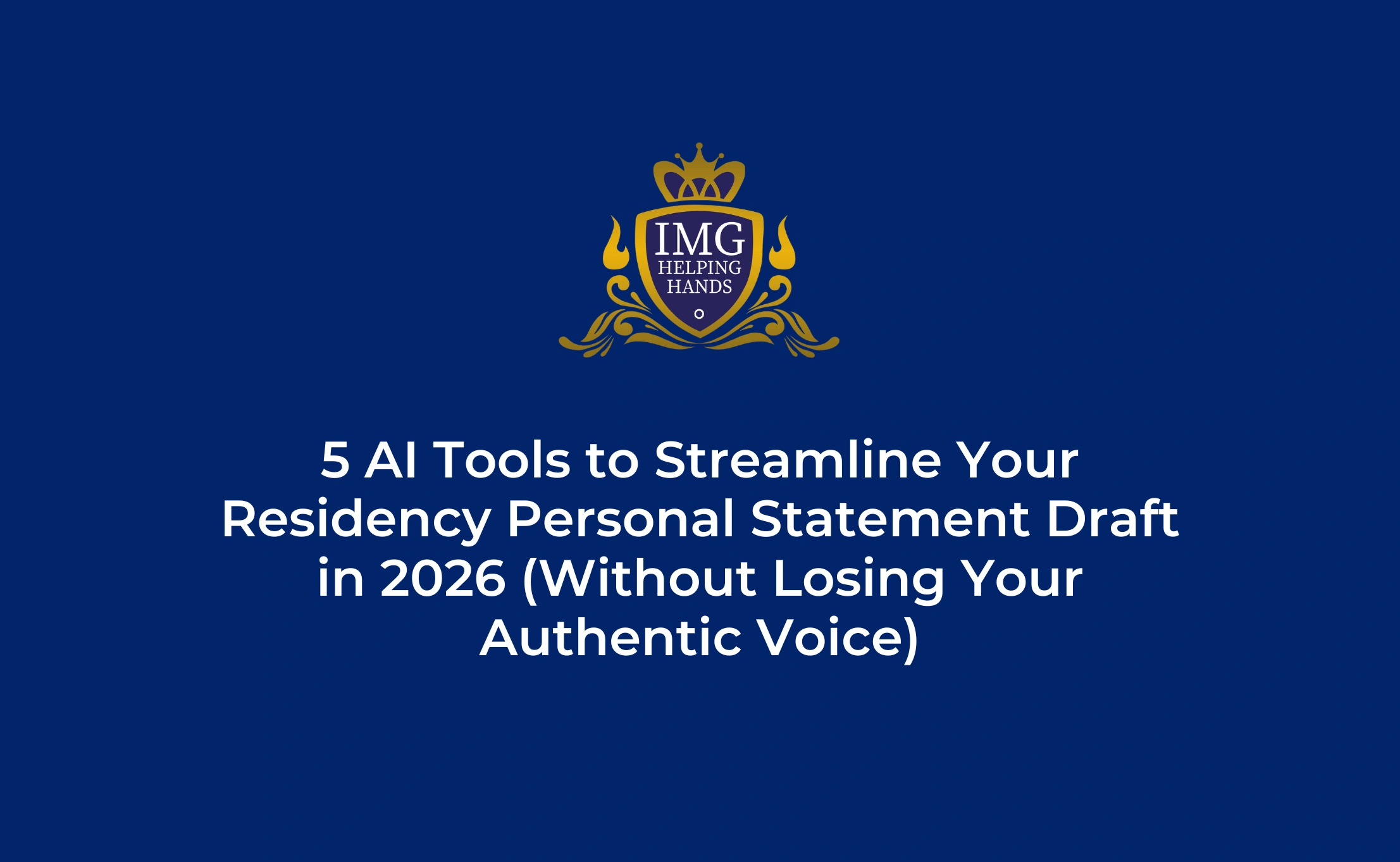 5 AI Tools to Streamline Your Residency Personal Statement
