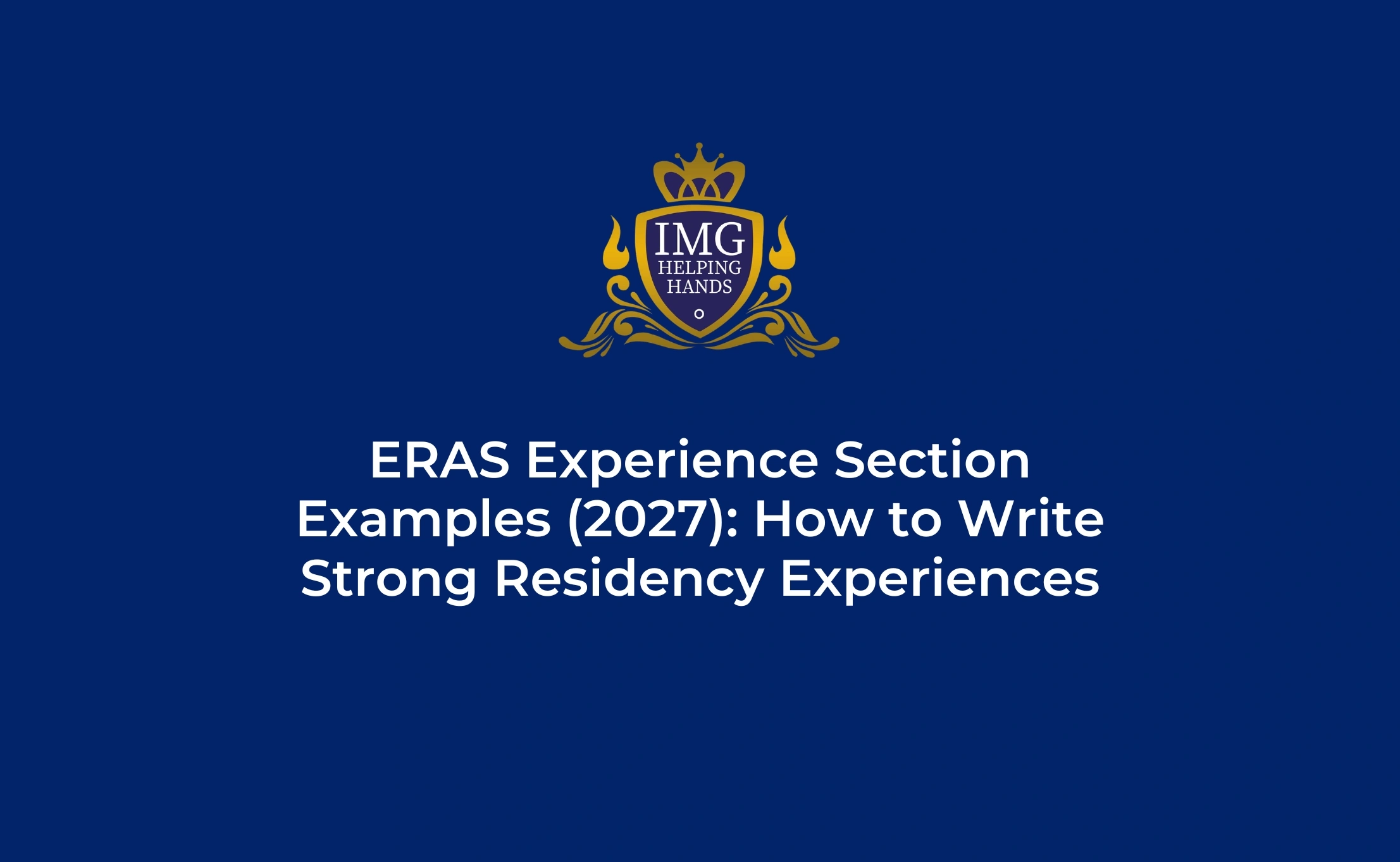 ERAS Experiences Section Examples