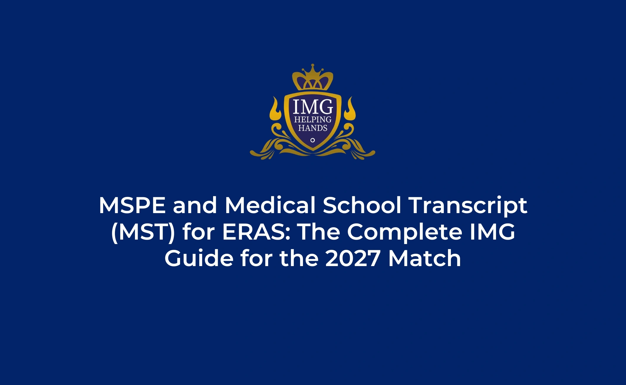 ERAS MSPE and Medical School Transcript for IMGs