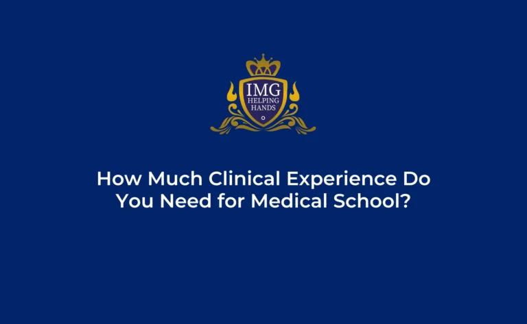 How Much Clinical Experience Do You Need for Medical School