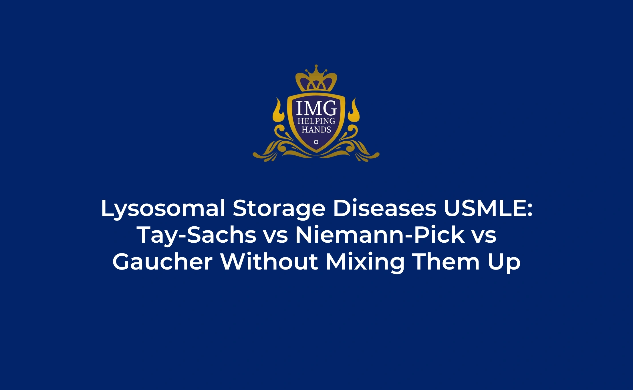 Lysosomal Storage Diseases USMLE